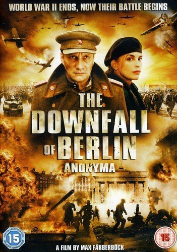 The downfall berlin - downfall,